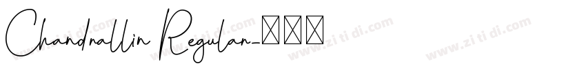 Chandrallin Regular字体转换